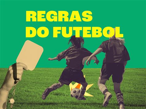 Regras do futebol: entenda quais são todas (em resumo)